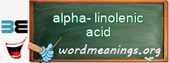 WordMeaning blackboard for alpha-linolenic acid